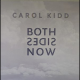 Carol Kidd - Both Sides Now '2020