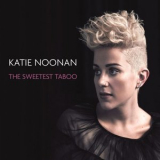 Katie Noonan - Sweetest Taboo '2020