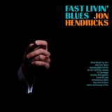 Jon Hendricks - Fast Livin Blues '1968