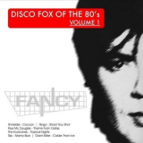 Fancy - DiscoFox of the 80s, Vol. 1 '2020