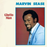 Marvin Sease - Ghetto Man '1986