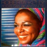 Roberta Kelly - Roots Can Be Anywhere '1980