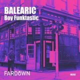 Boy Funktastic - Balearic '2023