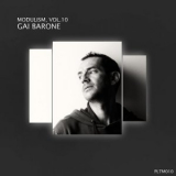 Gai Barone - Modulism,Vol 10 '2024