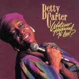 Betty Carter - Whatever Happened to Love? '1982