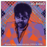 Jo Bisso - African Disco Experimentals (1974 to 1978) '2020