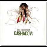 DJ Shadow - One To Grow On '2001