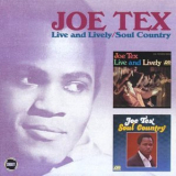 Joe Tex - Live And Lively / Soul Country '2002