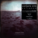 Conjure One - Exilarch '2010