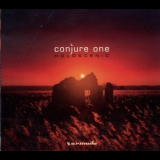 Conjure One - Holoscenic '2015