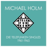 Michael Holm - Die Telefunken Singles 1961 - 1965 '2023