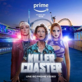 Rob - Killer Coaster (Une Bo Prime Video) '2023