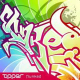 Tipper - Flunked '2016