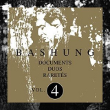 Alain Bashung - Documents - Duos - Raretes Vol.4 '2019