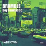 Boy Funktastic - Bramble '2023