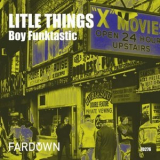 Boy Funktastic - Litle Things '2023