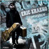 Eric Krasno - Reminisce '2010