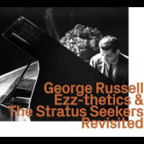 George Russell - Ezz-thetics & The Stratus Seekers Revisited '2022