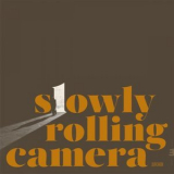 Slowly Rolling Camera - Silver Shadow '2024