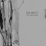 Ben Wolfe - The Understated '2024