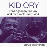 Kid Ory - The Legendary Kid Ory and the Creole Jazz Band '2015