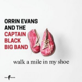 Orrin Evans - Walk a Mile in My Shoe '2024