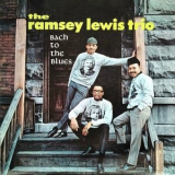 Ramsey Lewis - Bach to the Blues '2024