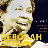 Deborah Brown - Songbird '2003