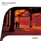 Milt Jackson - Saga Jazz: Early MJQ '2003