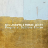 Nils Landgren - Fragile At Schloss Elmau '2011