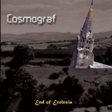 Cosmograf - End Of Ecclesia '2009