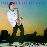 James White & The Blacks - Sax Maniac '1982