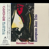 European Jazz Trio - Barcelonas Flame '1990