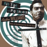 Andre Williams - Rib Tips & Pig Snoots '2000