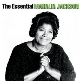 Mahalia Jackson - The Essential '2004