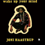 Joni Haastrup - Wake Up Your Mind '1978