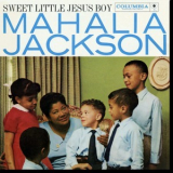 Mahalia Jackson - Sweet Little Jesus Boy '1955