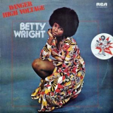 Betty Wright - Danger High Voltage '1975