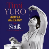 Timi Yuro - Whats a Matter Baby + Soul! '2016