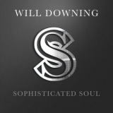 Will Downing - Sophisticated Soul '2021