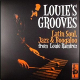 Louie Ramirez - Louies Grooves (Latin Soul, Jazz & Boogaloo From Louie Ramirez) '2005