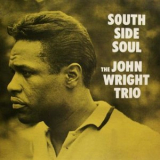 John Wright - South Side Soul '1960