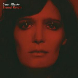 Sarah Blasko - Eternal Return '2015