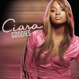 Ciara - Goodies '2004