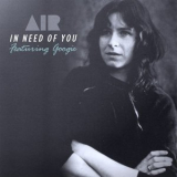 Air - In Need of You featuring Googie '2009