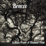 Breeze - Echoes from a Distant Past '2024