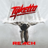 Tyketto - Reach '2016