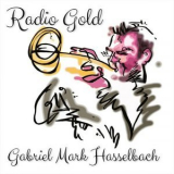 Gabriel Mark Hasselbach - Radio Gold '2019