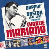 Charlie Mariano - Boppin in Boston 1947-1953. Vol. 2 '2024