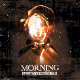 Morning - Moments Of Truth '2008
